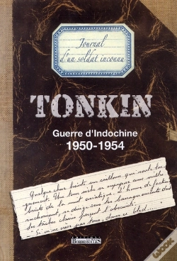 Capa do artigo Guerre D'Indochine 1950-1954 ; Journal D'Un Soldat Inconnu