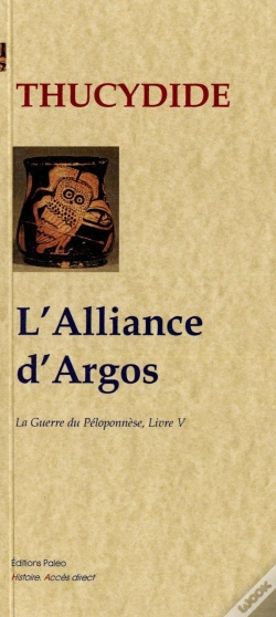 Capa do artigo Guerre Du Peloponese T.5 ; L'Alliance D'Argos