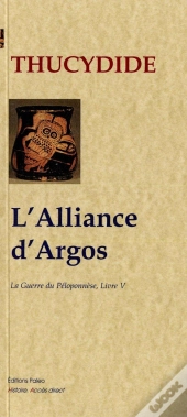 Guerre Du Peloponese T.5 ; L'Alliance D'Argos
