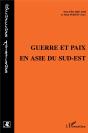 Guerre Et Paix En Asie Du Sud-Est - Preview