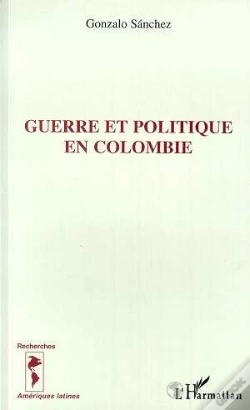 Capa do artigo Guerre Et Politique En Colombie