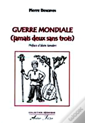 Capa do artigo Guerre Mondiale (Jamais Deux Sans Trois)
