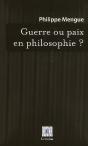 Guerre Ou Paix En Philosophie ? - Preview