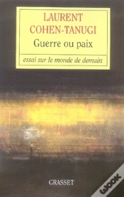 Capa do artigo Guerre Ou Paix : Essai Sur Le Monde De Demain