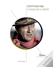 Guerre Sauvage & Empire De La Liberté
