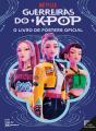 Guerreiras do K-Pop - Preview