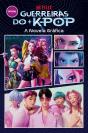 Guerreiras do K-Pop - Preview
