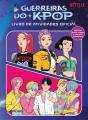 Guerreiras do K-Pop - Preview