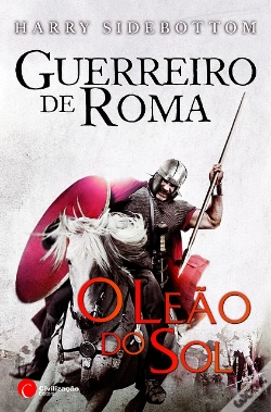 Capa do artigo Guerreiro de Roma - O Leão do Sol