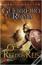 Capa do artigo Guerreiro de Roma - O Rei dos Reis