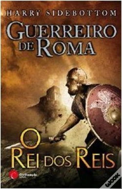 Capa do artigo Guerreiro de Roma - O Rei dos Reis
