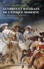 Guerres Et Batailles De L'Époque Moderne : De Marignan À Yorktown - Preview