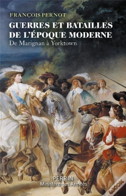 Capa do artigo Guerres Et Batailles De L'Époque Moderne : De Marignan À Yorktown