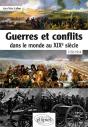 Guerres Et Conflits Dans Le Monde Au Xixe Siècle - 1792-1914 - Preview