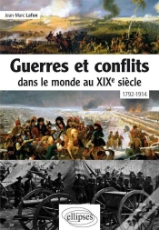 Capa do artigo Guerres Et Conflits Dans Le Monde Au Xixe Siècle - 1792-1914