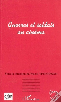 Capa do artigo Guerres Et Soldats Au Cinéma