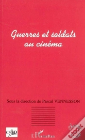 Capa do artigo Guerres Et Soldats Au Cinéma