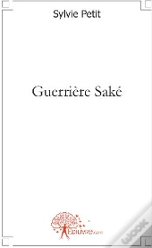 Guerrière Saké