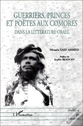 Guerriers Princes Et Poetes Aux Comores Dans La Litterature Orale