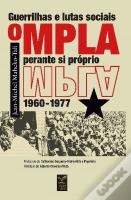 Guerrilhas e Lutas Sociais - O MPLA Perante si Próprio (1960-1977)