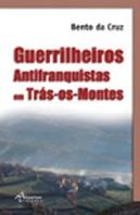 Guerrilheiros Antifranquistas em Trás-os-Montes