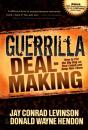 Guerrilla Deal-Making - Preview