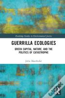 Guerrilla Ecologies
