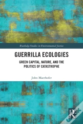 Guerrilla Ecologies