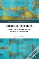 Guerrilla Ecologies