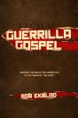 Guerrilla Gospel - Preview
