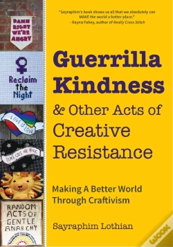 Capa do artigo Guerrilla Kindness And Other Acts Of Creative Resistance