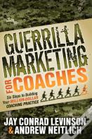 Guerrilla Marketing For Coaches