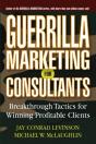 Guerrilla Marketing For Consultants - Preview