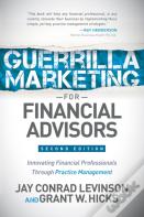 Guerrilla Marketing For Financial Advisors