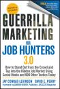 Guerrilla Marketing For Job Hunters 3.0 - Preview