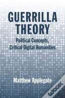Guerrilla Theory