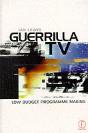 Guerrilla Tv - Preview