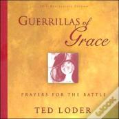 Guerrillas Of Grace