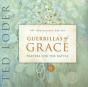 Guerrillas Of Grace - Preview