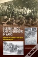 Guerrilleros & Neighbours In Arms