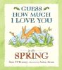 Guess How Much I Love You In The Spring - Preview