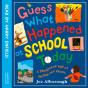 Guess What Happened At School Today - Preview
