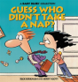 Guess Who Didn'T Take A Nap? - Preview