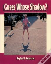 Guess Whose Shadow?