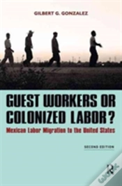 Capa do artigo Guest Workers Or Colonized Labor?