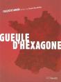 Gueule D'Hexagone - Preview