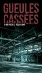 Gueules Cassées - Preview