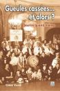 Gueules Cassees... Et Alors ? - Preview