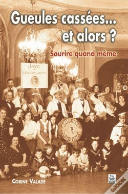 Capa do artigo Gueules Cassees... Et Alors ?