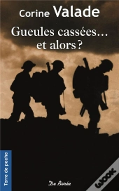Gueules Cassees... Et Alors ?